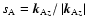 $s_{\rm A}=\vec{k}_{{\rm A}z}/\left\vert \vec{k}_{{\rm A}z}\right\vert $