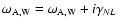 $\omega _{\rm A,W}=\omega _{\rm A,W}+i\gamma _{NL}$