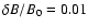 $\delta B/B_{0}=0.01$