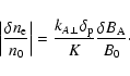 \begin{displaymath}\left\vert \frac{\delta n_{\rm e}}{n_{0}}\right\vert =\frac{k...
...perp }\delta _{\rm p}}{K}%
\frac{\delta B_{\rm A}}{B_{0}}\cdot
\end{displaymath}
