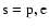 ${\rm s}={\rm p,e}$