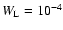 $W_{\rm L}=10^{-4}$