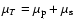 $\mu _{T}=\mu _{\rm p}+\mu _{\rm s}$