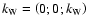 $%
k_{\rm W}=\left( 0;0;k_{\rm W}\right) $