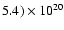 $5.4)\times 10^{20}$