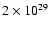 $2 \times 10^{29}$