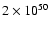 $2\times 10^{50}$