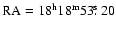 $\rm RA = 18^h18^m53\hbox{$.\!\!^{\rm s}$ }20$