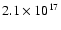 $2.1 \times 10^{17}$