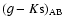$(g-K{\rm s})_{\rm AB}$