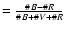 $=\frac{\char93 B-\char93 R}{\char93 B+\char93 V+\char93 R}$