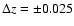 $\Delta z = \pm0.025$