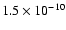 $1.5\times 10^{-10}$