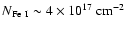 $N_{\rm Fe ~ I} \sim 4 \times 10^{17} ~ {\rm cm}^{-2}$