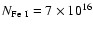 $N_{{\rm Fe ~ I}} = 7\times
10^{16}$