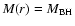 $M(r)=M_{{\rm BH}}$