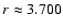 $r\approx 3.700$