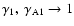 $\gamma _{1},\; \gamma
_{{\rm A}1}\to 1$