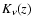 $K_{\nu }(z)$