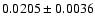 $0.0205\pm0.0036$