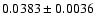 $0.0383\pm0.0036$