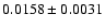 $0.0158\pm0.0031$