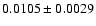 $0.0105\pm0.0029$