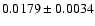 $0.0179\pm0.0034$