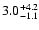 $\rm 3.0^{+4.2}_{-1.1}$