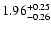 $\rm 1.96^{+0.25}_{-0.26}$