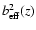 $b^2_{\rm eff}(z)$