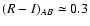 $(R-I)_{AB}\simeq0.3$