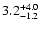 $\rm 3.2^{+4.0}_{-1.2}$