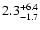 $\rm 2.3^{+6.4}_{-1.7}$
