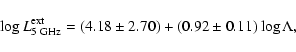 \begin{displaymath}\log L_{\rm 5~GHz}^{\rm ext}=(4.18\pm 2.70)+(0.92\pm 0.11)\log \Lambda,
\end{displaymath}