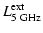 $\displaystyle L_{\rm 5~GHz}^{\rm ext}$