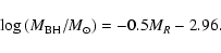 \begin{displaymath}\log\left(M_{\rm BH}/M_{\odot}\right)=-0.5M_R-2.96.
\end{displaymath}