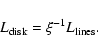\begin{displaymath}L_{\rm disk}=\xi^{-1}L_{\rm lines}.
\end{displaymath}