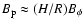 $B_{\rm p}\approx (H/R)B_{\phi}$