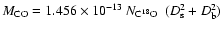 $M_{\rm {CO}}=1.456\times10^{-13}~N_{\rm {C^{18}O}}~~(D_{\rm s}^2
+D_{\rm b}^2)$