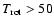 $T_{\rm rot}>50$