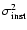 $\sigma^{2}_{{\rm inst}}$