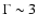 $\Gamma \sim3$
