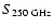 $S_{250~{\rm GHz}}$