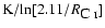 ${\rm K}/{\rm ln}[2.11/R_{\mbox{C~{\scriptsize I}}}]$