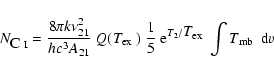 \begin{displaymath}N_{\mbox{C~{\scriptsize I}}} = \frac{8 \pi k \nu_{21}^{2}}{h ...
..._{2}/
\mbox{$T_{\rm ex}$ }} \int \mbox{$T_{\rm mb}$ }~{\rm d}v
\end{displaymath}