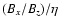 $(B_x/B_z)/\eta $