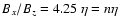 $B_x/B_z = 4.25 ~ \eta = n \eta$