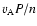 $v_{\rm A}P/n$