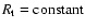 $R_{\rm t} = \rm constant$